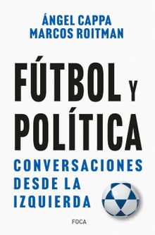 Ftbol y poltica.  Marcos Roitman