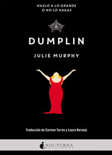 Dumplin.  Carmen Torres