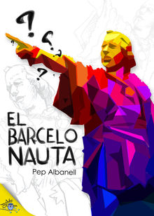 El Barcelonauta.  Josep Albanell