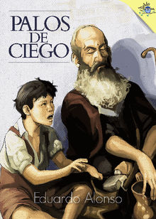 Palos de ciego.  Eduardo Alonso