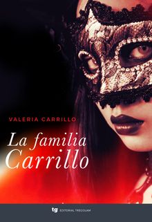 La familia Carrillo.  Valeria Carrillo