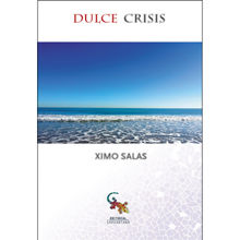 Dulce crisis.  Ximo Salas