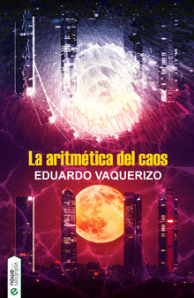 La aritmtica del caos.  Eduardo Vaquerizo