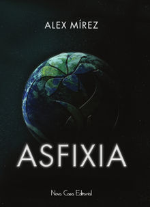 Asfixia.  lex Mrez