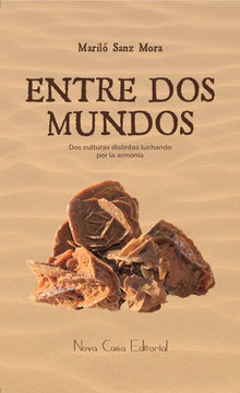 Entre dos mundos.  Maril Sanz Mora