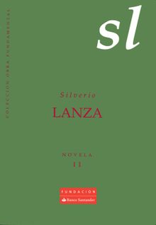 Novela II.  Silverio Lanza