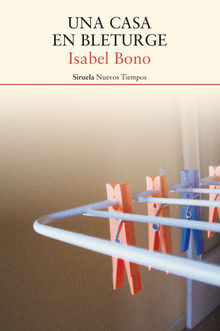 Una casa en Bleturge.  Isabel Bono