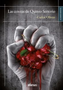 Las cerezas de Quinto Sertorio.  Carlos Olivn