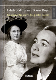 Edith Sdergran y Karin Boye.  Edith Sdergran