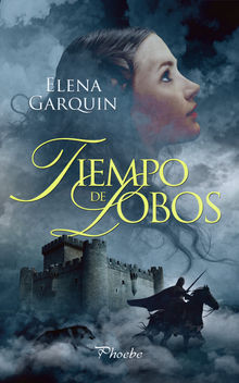 Tiempo de lobos.  Elena Garquin