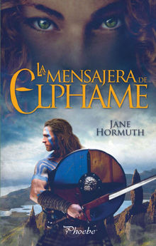 La mensajera de Elphame.  Jane Hormuth