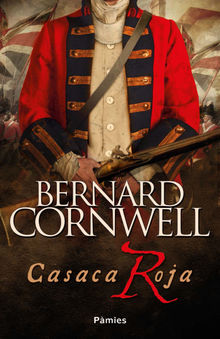 Casaca roja.  Bernard Cornwell