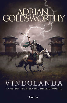 Vindolanda.  Adrian Goldsworthy