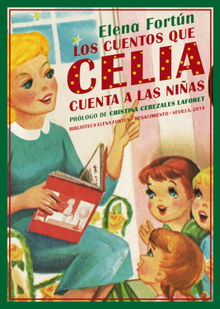 Los cuentos que Celia cuenta a las nias.  Elena Fortn