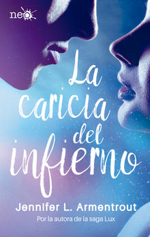 La caricia del infierno (Los Elementos Oscuros 2).  Jennifer L. Armentrout