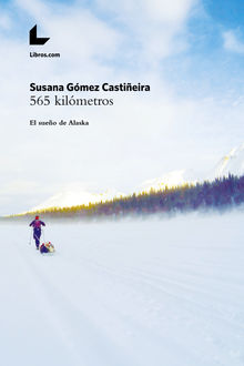 565 kilmetros.  Susana Gmez Castieira