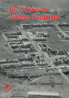 El sudario de tafetn escarlata.  Carlos Corvinos