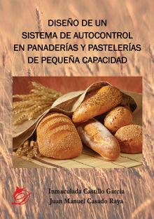 Diseo de un sistema de autocontrol en panaderas y pasteleras de pequea capacidad.  Inmaculada Castillo Garca