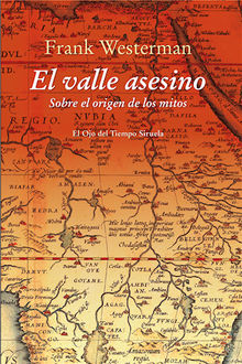 El valle asesino.  Frank Westerman