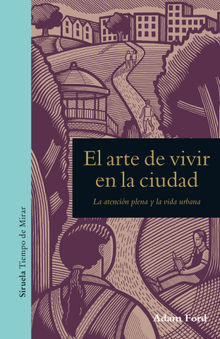 El arte de vivir en la ciudad.  Eva Cruz