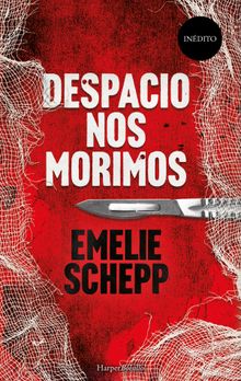 Despacio nos morimos. CARLOS RAMOS MALAVE