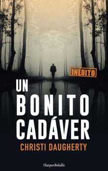 Un bonito cadver.  Cj Daugherty