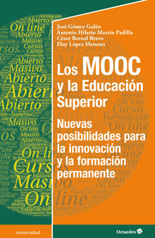 Los MOOC y la Educacin Superior.  Antonio Hilario Martn Padilla