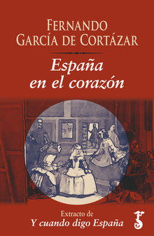 Espaa en el corazn.  Fernando Garca de Cortzar