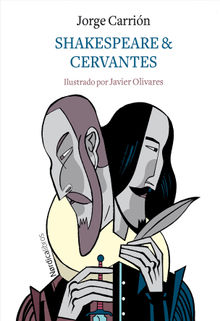 Shakespeare & Cervantes.  Jorge Carrin