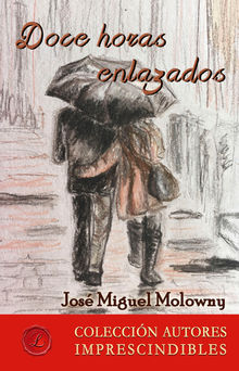 Doce horas enlazados.  Jos Miguel Molowny