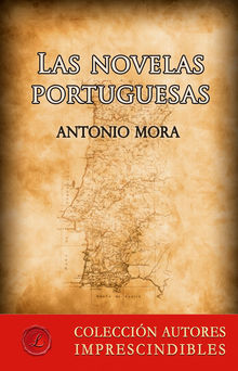 Las novelas portuguesas.  Antnio Mora