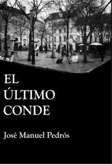 El ltimo conde.  Jos Manuel Pedrs Garca