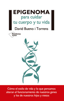 Epigenoma.  David Bueno i Torrens