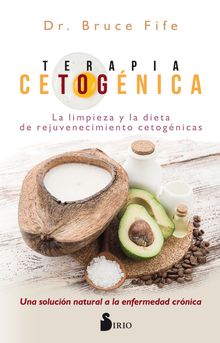 Terapia cetognica.  Dr. Bruce Fife