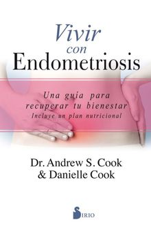 Vivir con endometriosis.  Dr. Andrey S. Cook