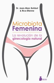Microbiota femenina.  Dr Jean-Marc Bohbot