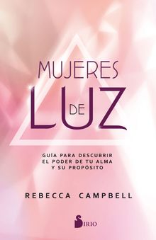 Mujeres de luz.  Rebecca Campbell