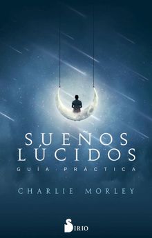 Sueos lcidos.  Charlie Morley