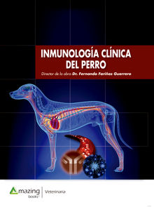 Inmunologa clnica del perro.  Dr. Fernando Farias Guerrero