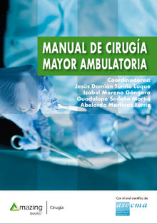 Manual de ciruga mayor ambulatoria.  Jess Turio Luque Damin