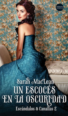 Un escocs en la oscuridad.  Sarah MacLean