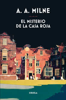 El misterio de la Casa Roja.  Raquel Garca Rojas