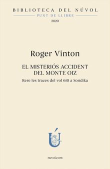 El misteris accident del Monte Oiz.  Roger Vinton