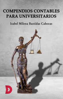 Compendios contables para universitarios.  Isabel Milena Bastidas Cabezas