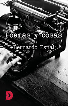 Poemas y cosas.  Bernardo Esnal