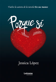 Porque s.  Jessica Lpez Villanueva