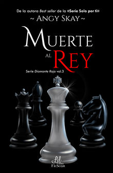 Muerte al Rey.  Angy Skay