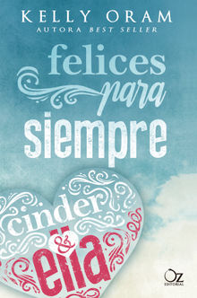 Felices para siempre.  Yuliss M. Priego