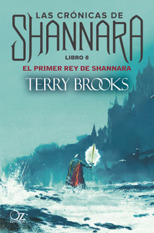 El primer rey de Shannara.  Cristina Riera