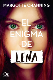 El enigma de Lena.  Margotte Channing